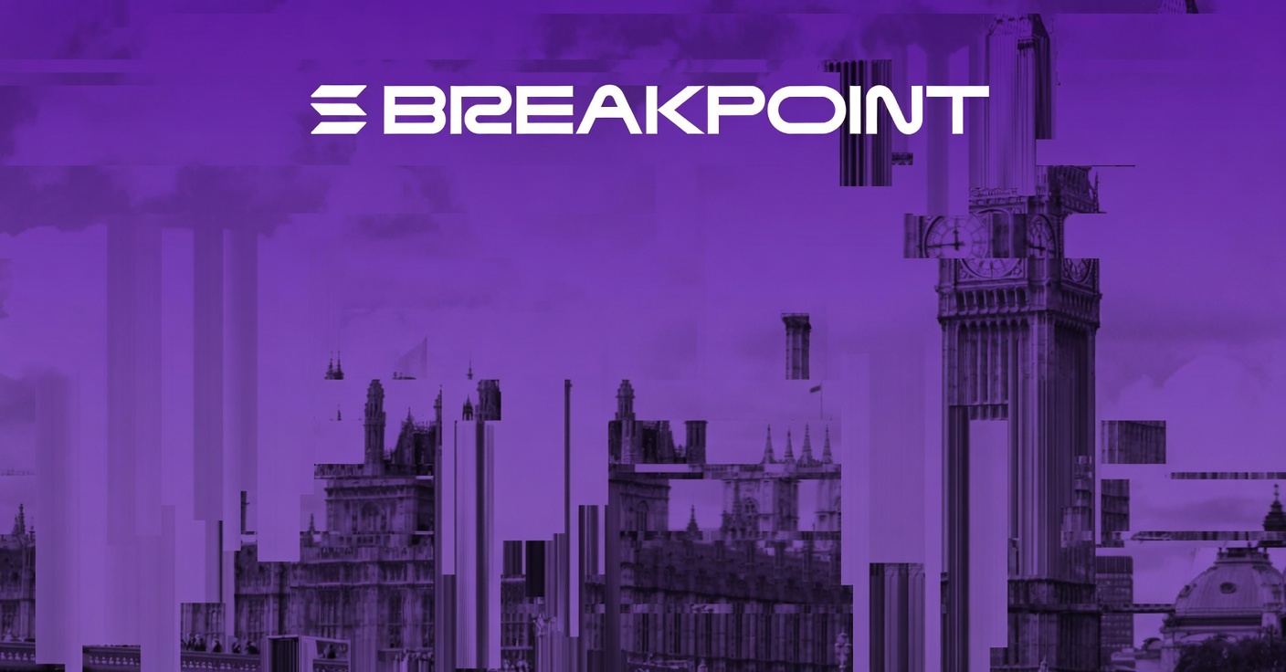 Breakpoint London